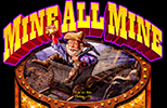 Mine All Mine slot