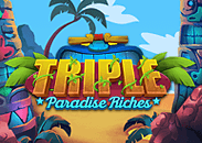 Triple Paradise Riches slot